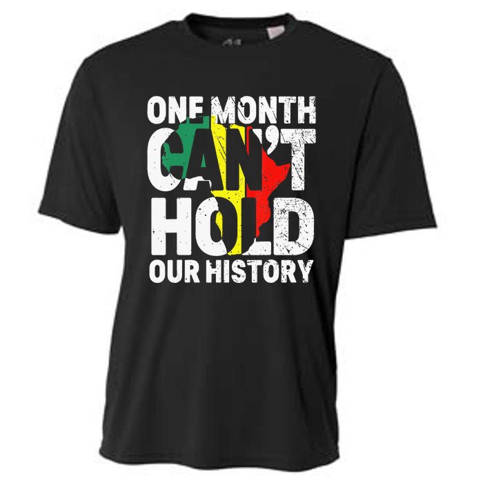 One Month Can't Hold Our History African Black History Month Cooling Performance Crew T-Shirt