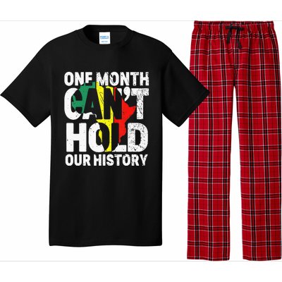 One Month Can't Hold Our History African Black History Month Pajama Set