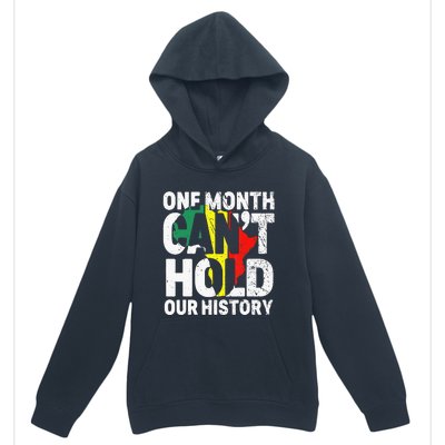 One Month Can't Hold Our History African Black History Month Urban Pullover Hoodie