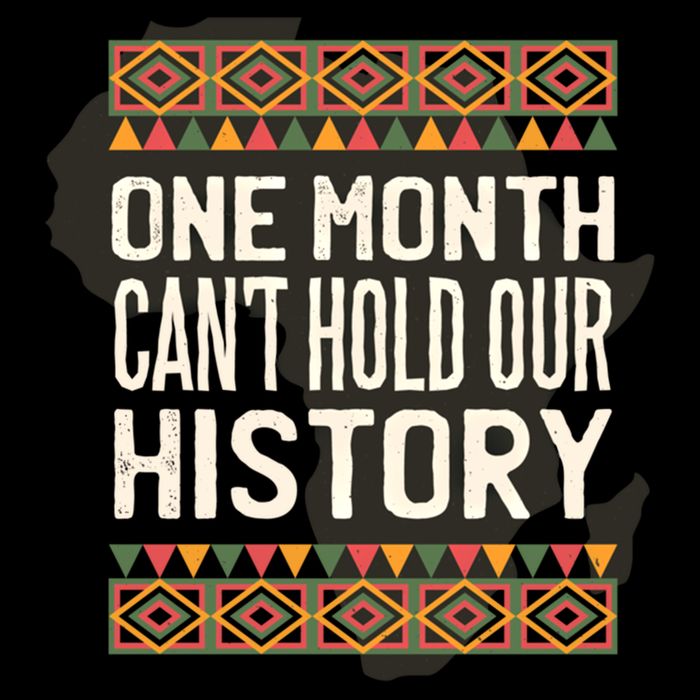 One Month Can't Hold Our History Black History Month Gift Drawstring Bag