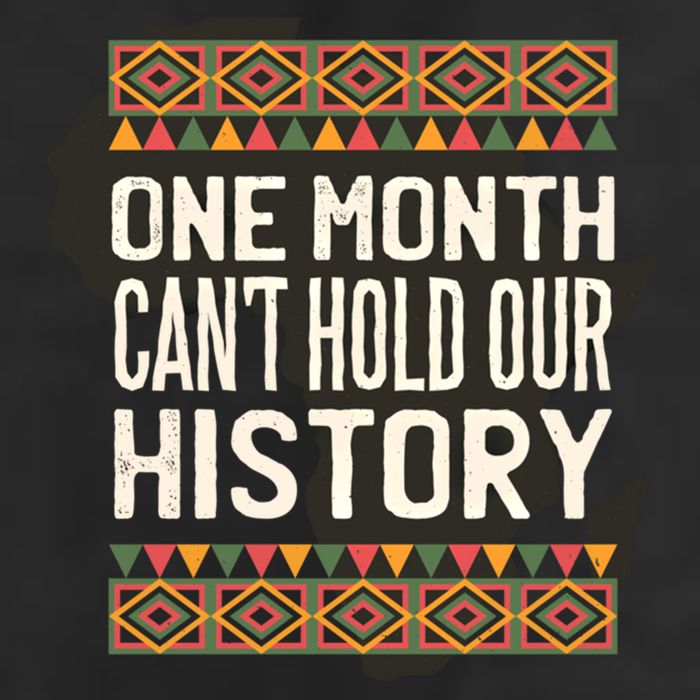 One Month Can't Hold Our History Black History Month Gift 25L Jumbo Tote