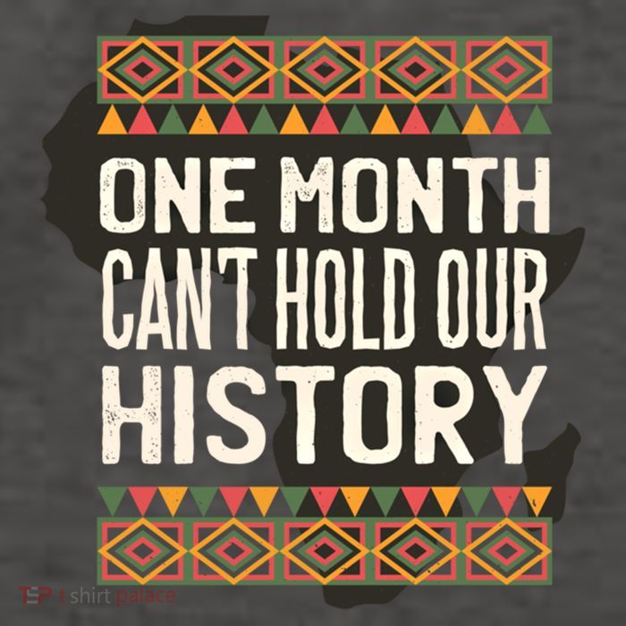 One Month Can't Hold Our History Black History Month Gift Vector Backpack