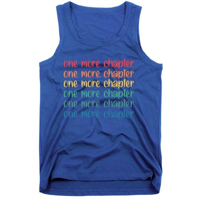 One More Chapter Funny Book Lover Bookworm Nerd Love Reading Gift Tank Top