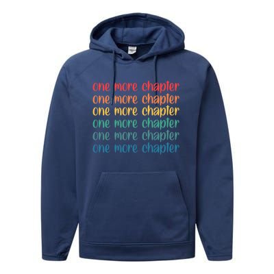 One More Chapter Funny Book Lover Bookworm Nerd Love Reading Gift Performance Fleece Hoodie