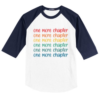 One More Chapter Funny Book Lover Bookworm Nerd Love Reading Gift Baseball Sleeve Shirt