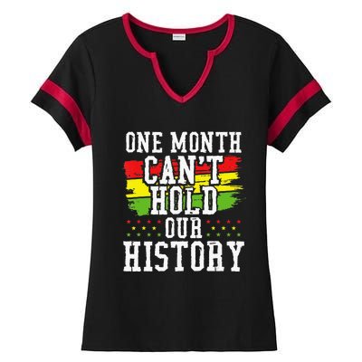 One Month Cant Hold Our History African Pride Apparel Ladies Halftime Notch Neck Tee