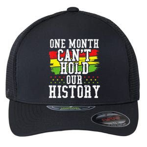 One Month Cant Hold Our History African Pride Apparel Flexfit Unipanel Trucker Cap