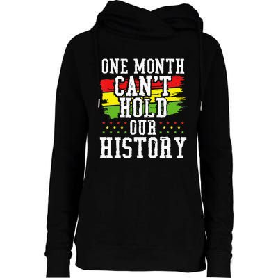 One Month Cant Hold Our History African Pride Apparel Womens Funnel Neck Pullover Hood