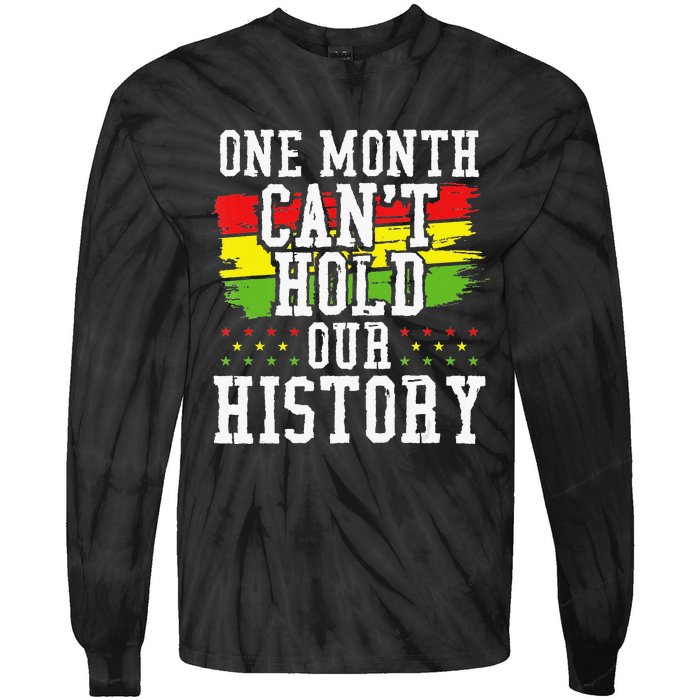 One Month Cant Hold Our History African Pride Apparel Tie-Dye Long Sleeve Shirt