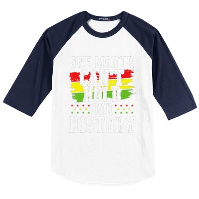 One Month Cant Hold Our History African Pride Apparel Baseball Sleeve Shirt