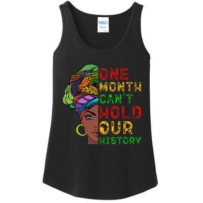 One Month Can't Hold Our History Black History Month Ladies Essential Tank