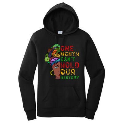 One Month Can't Hold Our History Black History Month Women's Pullover Hoodie