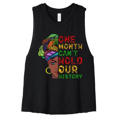 One Month Can't Hold Our History Black History Month Women's Racerback Cropped Tank