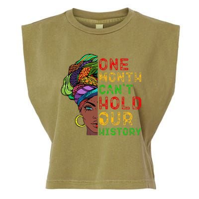 One Month Can't Hold Our History Black History Month Garment-Dyed Women's Muscle Tee