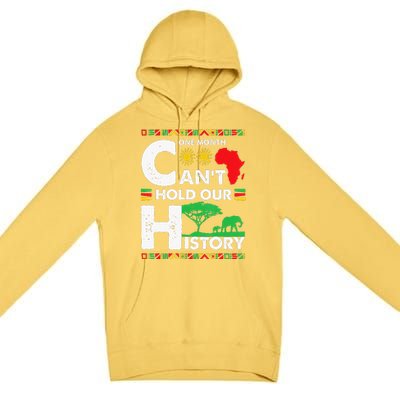 One Month Cant Hold Our History Black History BLM Melanin Premium Pullover Hoodie