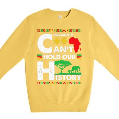 One Month Cant Hold Our History Black History BLM Melanin Premium Crewneck Sweatshirt