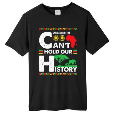 One Month Cant Hold Our History Black History BLM Melanin Tall Fusion ChromaSoft Performance T-Shirt