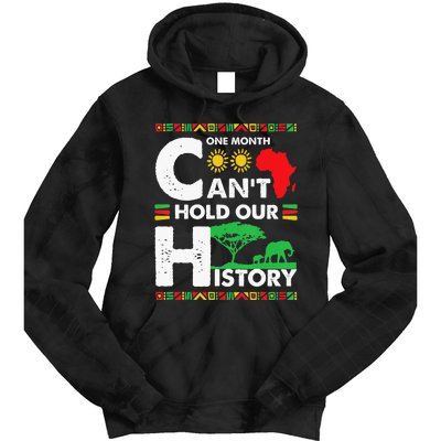 One Month Cant Hold Our History Black History BLM Melanin Tie Dye Hoodie