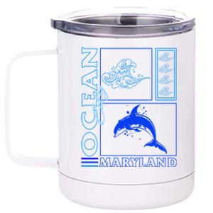 Ocean Maryland City Vacation Dolphin Beach Fishing Family Cute Gift 12 oz Stainless Steel Tumbler Cup