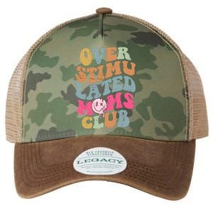 Overstimulated Moms Club Funny Saying Groovy Wo Legacy Tie Dye Trucker Hat