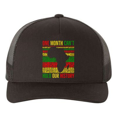 One Month Cant Hold Our History Pan African Black History Yupoong Adult 5-Panel Trucker Hat