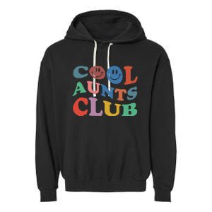 Official Member Cool Aunts Club Best Aunt Ever Gift For Aunt Garment-Dyed Fleece Hoodie