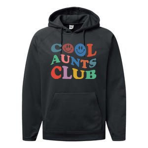 Official Member Cool Aunts Club Best Aunt Ever Gift For Aunt Performance Fleece Hoodie