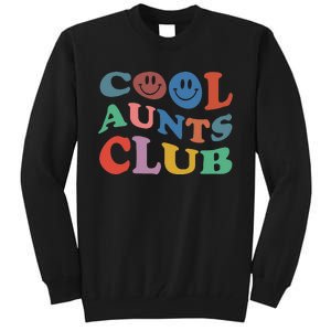 Official Member Cool Aunts Club Best Aunt Ever Gift For Aunt Tall Sweatshirt