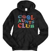 Official Member Cool Aunts Club Best Aunt Ever Gift For Aunt Tie Dye Hoodie