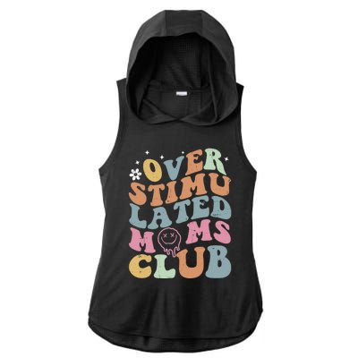 Overstimulated Moms Club Funny Saying Groovy Wo Ladies PosiCharge Tri-Blend Wicking Draft Hoodie Tank