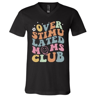 Overstimulated Moms Club Funny Saying Groovy Wo V-Neck T-Shirt