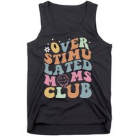 Overstimulated Moms Club Funny Saying Groovy Wo Tank Top