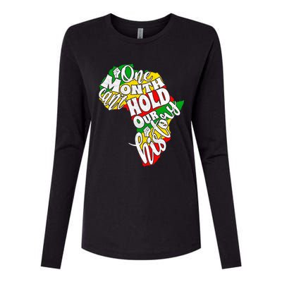 One Month Can't Hold Our History Juneteenth Africa American Cool Gift Womens Cotton Relaxed Long Sleeve T-Shirt