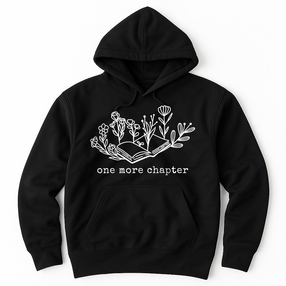One More Chapter Book Lover Hoodie