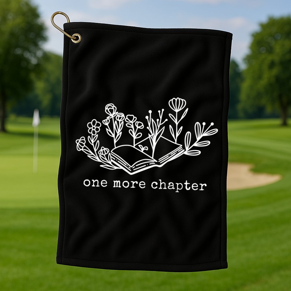 One More Chapter Book Lover Golf Towel