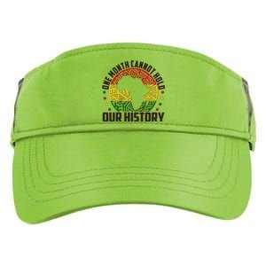 One Month Cannot Hold Our History Black History Month Adult Drive Performance Visor