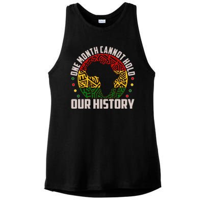 One Month Cannot Hold Our History Black History Month Ladies PosiCharge Tri-Blend Wicking Tank