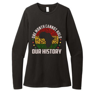 One Month Cannot Hold Our History Black History Month Womens CVC Long Sleeve Shirt