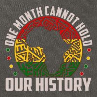 One Month Cannot Hold Our History Black History Month Cotton Canvas Backpack
