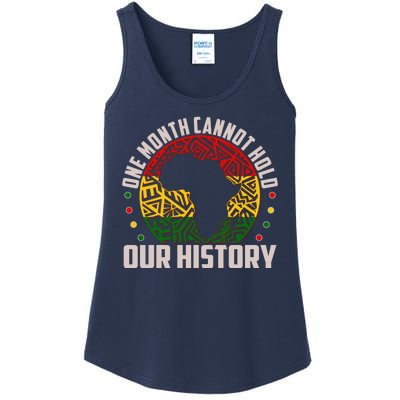 One Month Cannot Hold Our History Black History Month Ladies Essential Tank