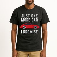 One More Car Part I Promise For Car Enthusiast Tall T-Shirt