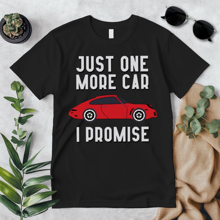 One More Car Part I Promise For Car Enthusiast Premium T-Shirt