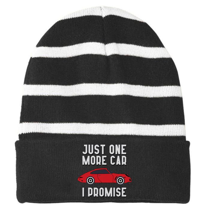 One More Car Part I Promise For Car Enthusiast Striped Beanie with Solid Band