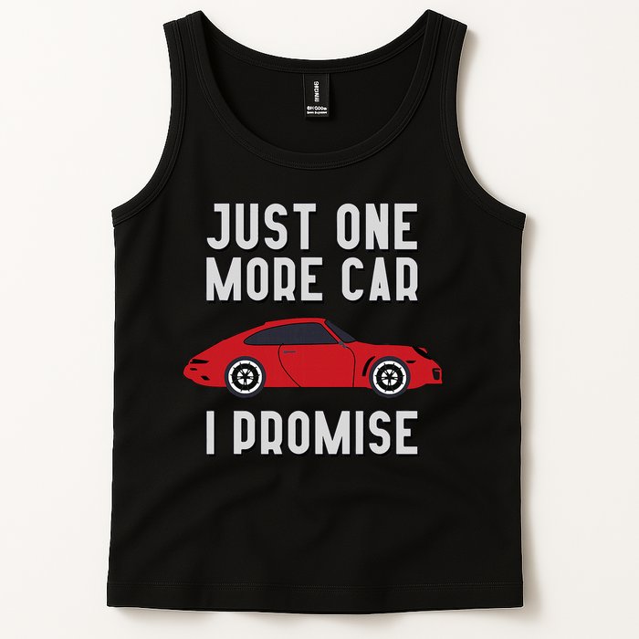 One More Car Part I Promise For Car Enthusiast Tank Top