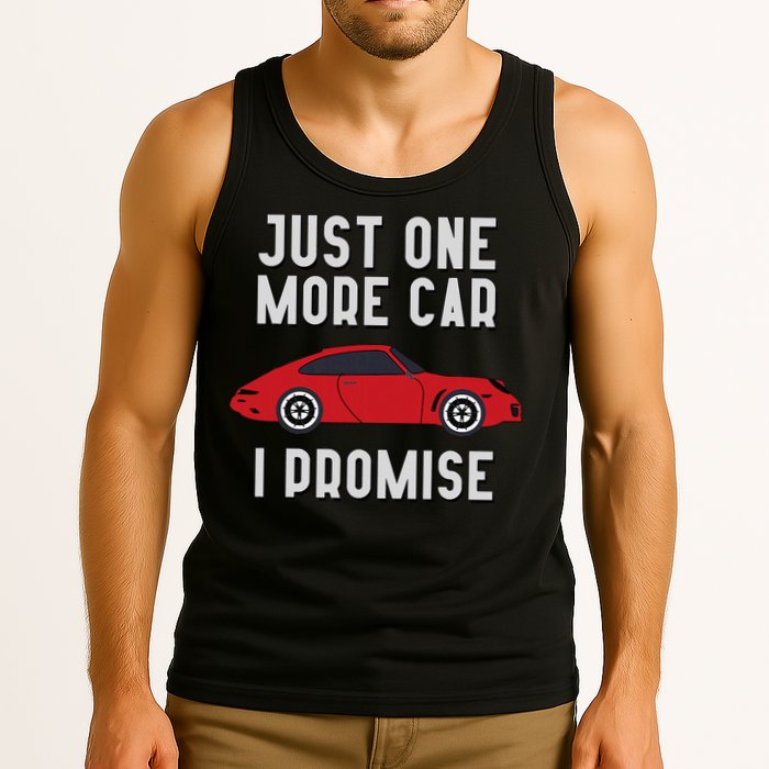 One More Car Part I Promise For Car Enthusiast Tank Top