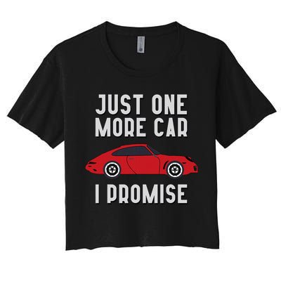 One More Car Part I Promise For Car Enthusiast Women's Crop Top Tee