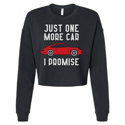 One More Car Part I Promise For Car Enthusiast Cropped Pullover Crew