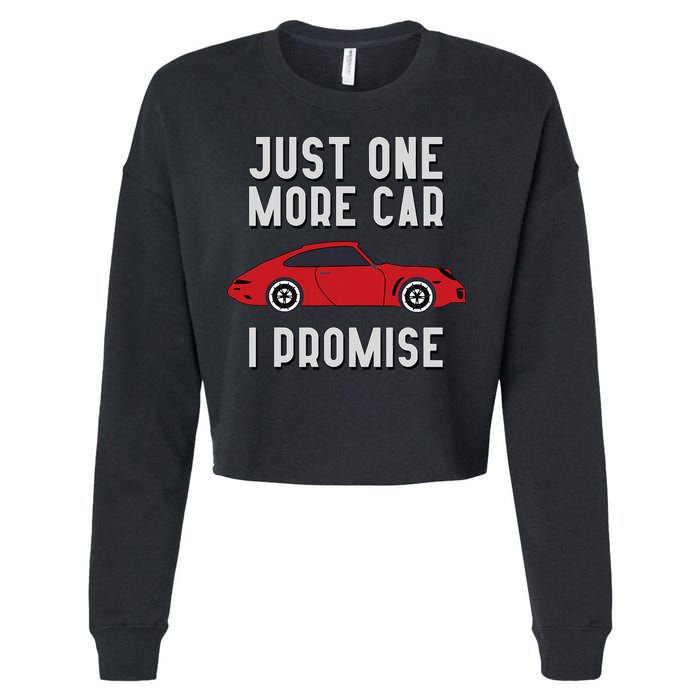 One More Car Part I Promise For Car Enthusiast Cropped Pullover Crew