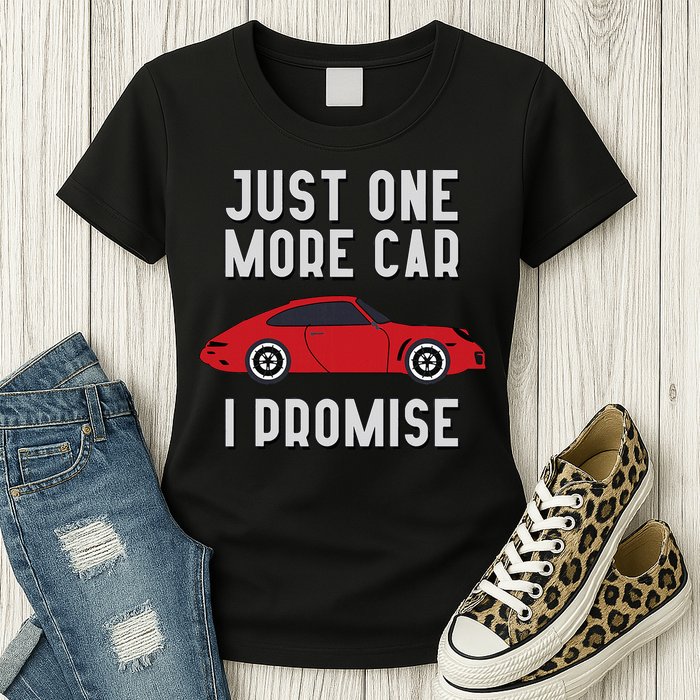 One More Car Part I Promise For Car Enthusiast Womens T-Shirt