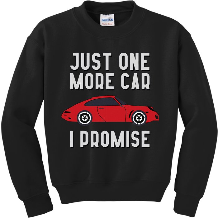 One More Car Part I Promise For Car Enthusiast Kids Sweatshirt